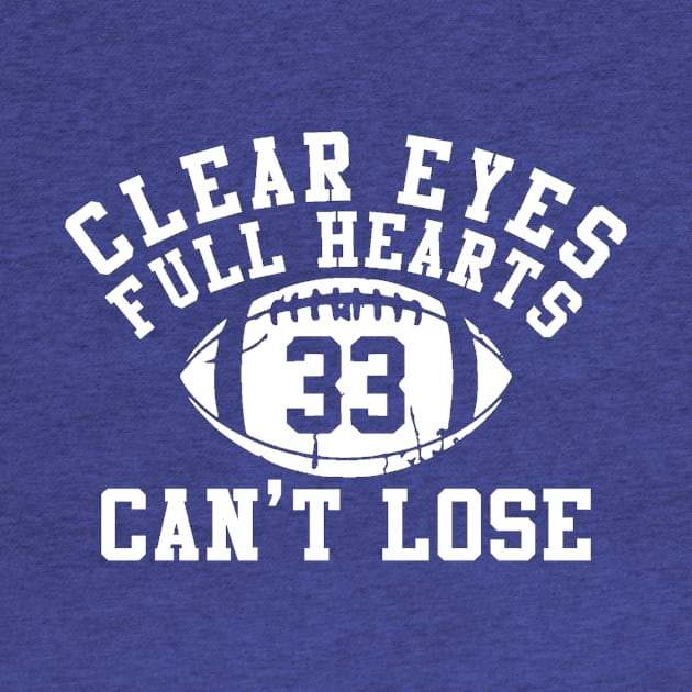 Clear Eyes, Full Hearts, Can't Lose by HaveFunForever